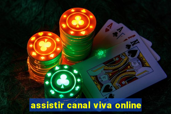 assistir canal viva online